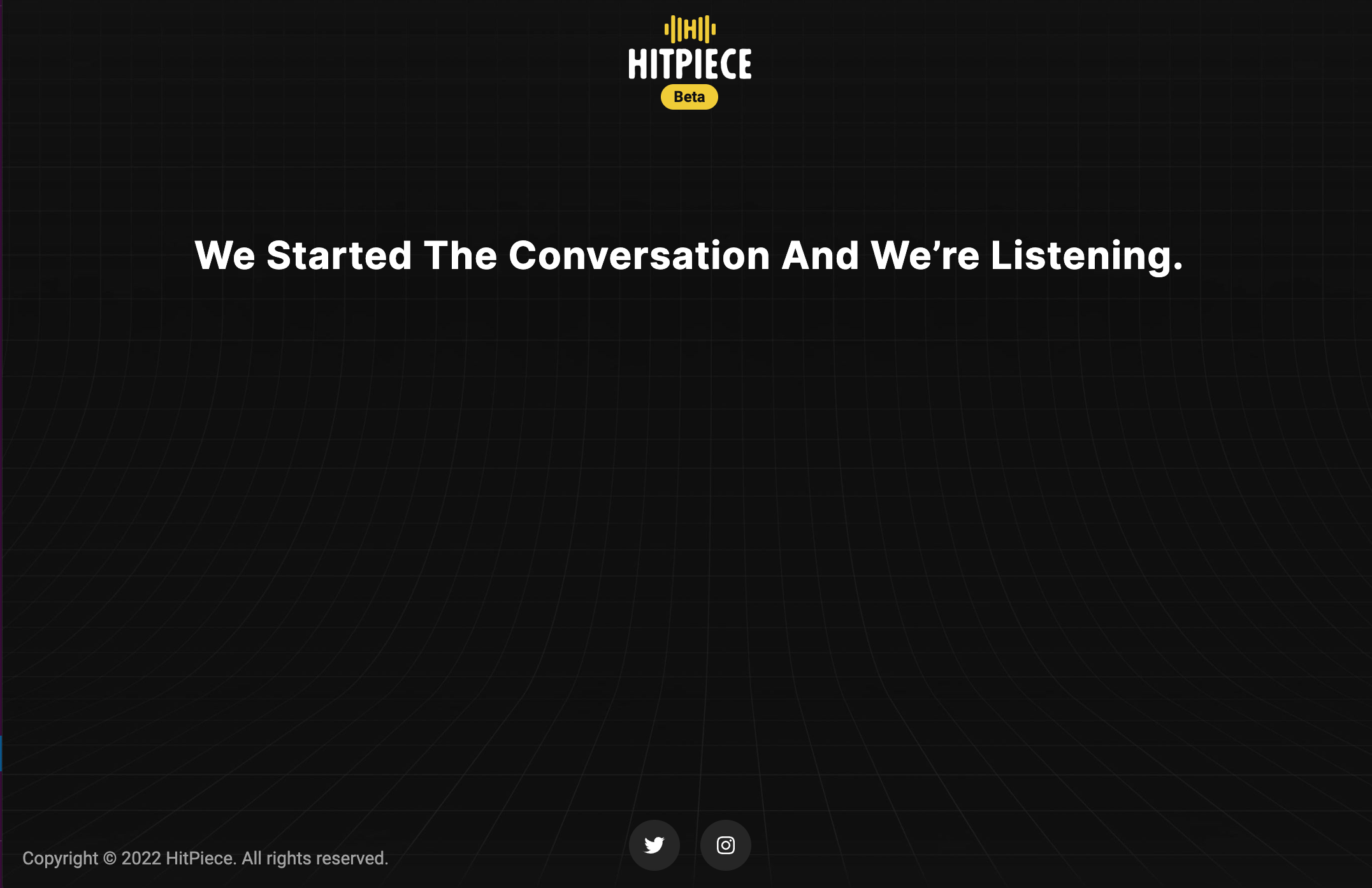 The home page of HitPiece.com, as of Wednesday, is seen. It reads, "We started the conversation and we're listening."